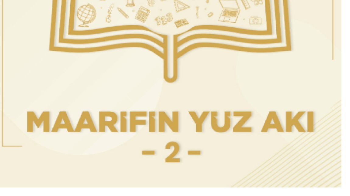 Maarifin Yüz Akı  2 